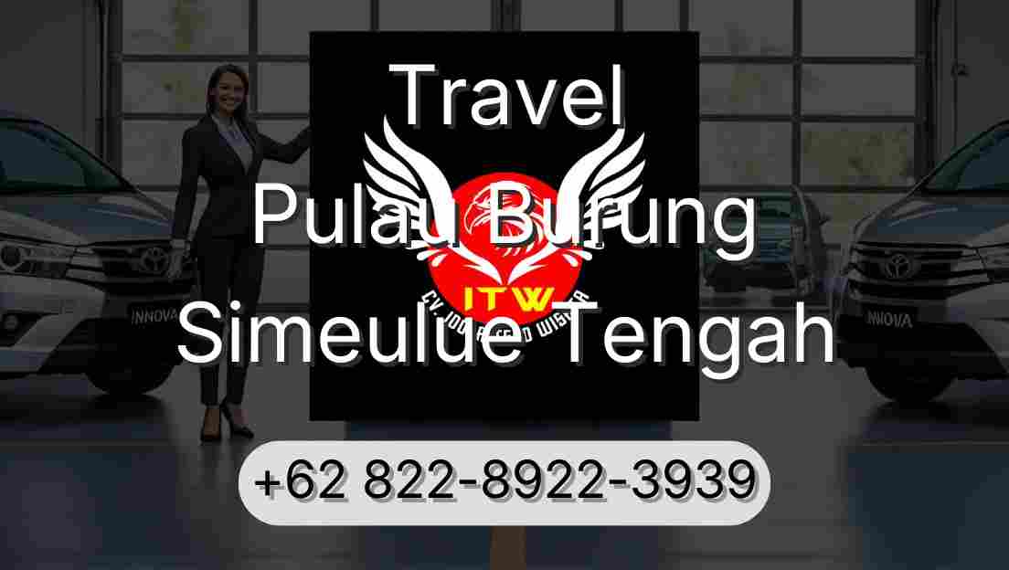 Travel Pulau Burung Simeulue Tengah