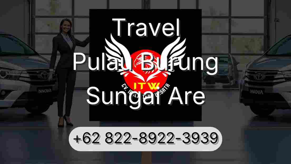 Travel Pulau Burung Sungai Are
