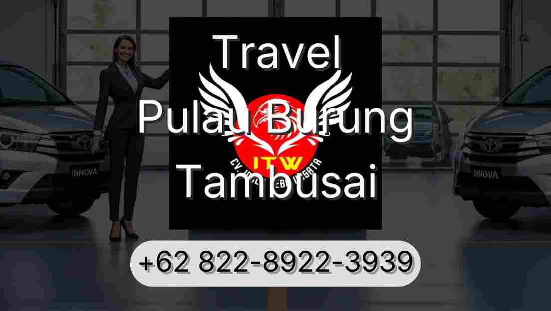 Travel Pulau Burung Tambusai