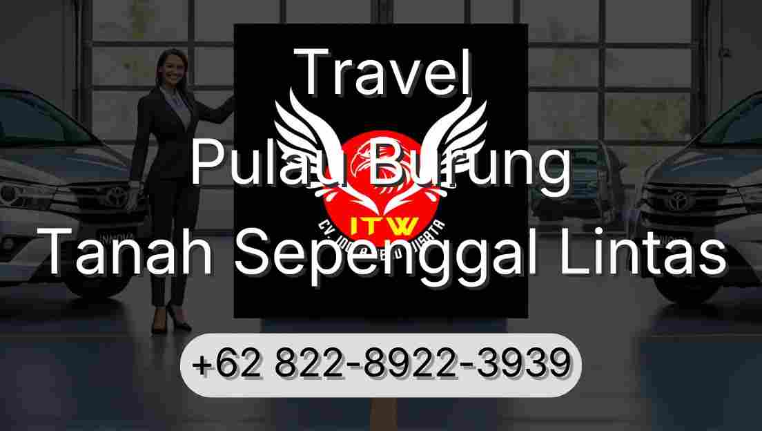 Travel Pulau Burung Tanah Sepenggal Lintas
