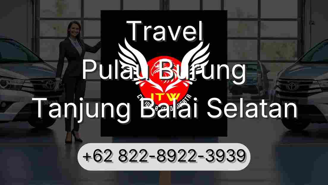 Travel Pulau Burung Tanjung Balai Selatan
