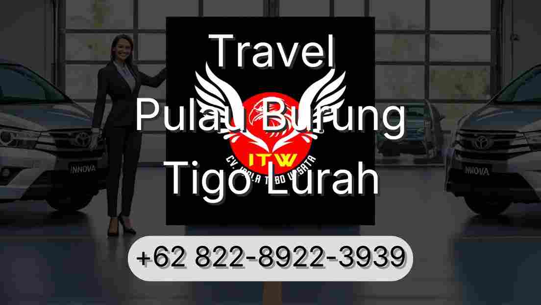 Travel Pulau Burung Tigo Lurah