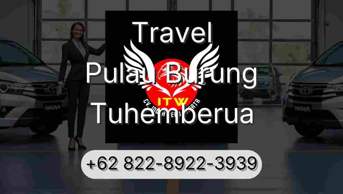 Travel Pulau Burung Tuhemberua