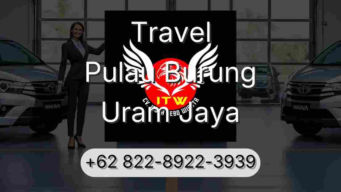 Travel Pulau Burung Uram Jaya