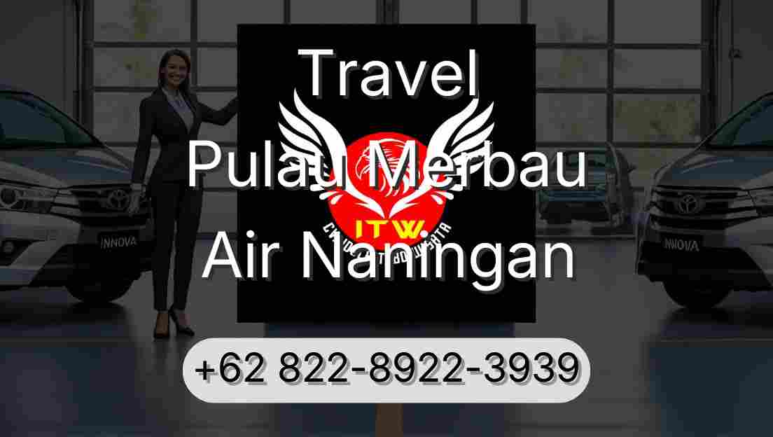 Travel Pulau Merbau Air Naningan