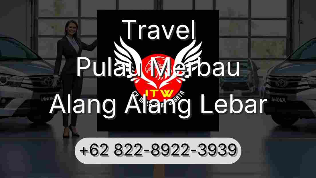 Travel Pulau Merbau Alang Alang Lebar