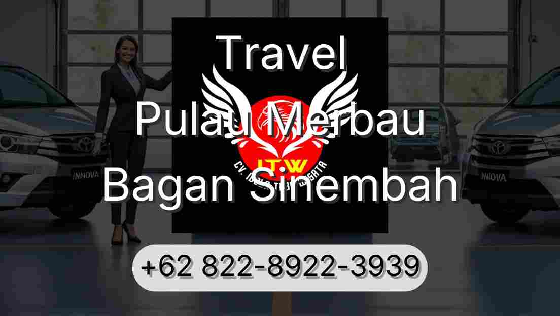 Travel Pulau Merbau Bagan Sinembah