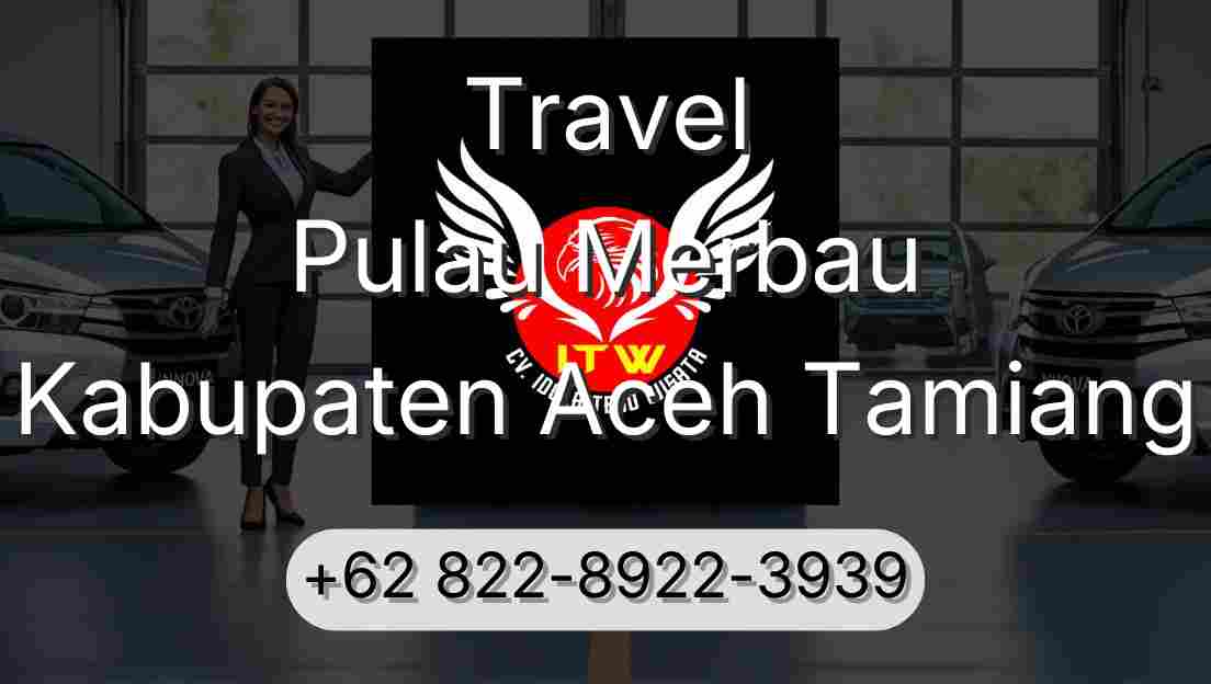 Travel Pulau Merbau Kabupaten Aceh Tamiang