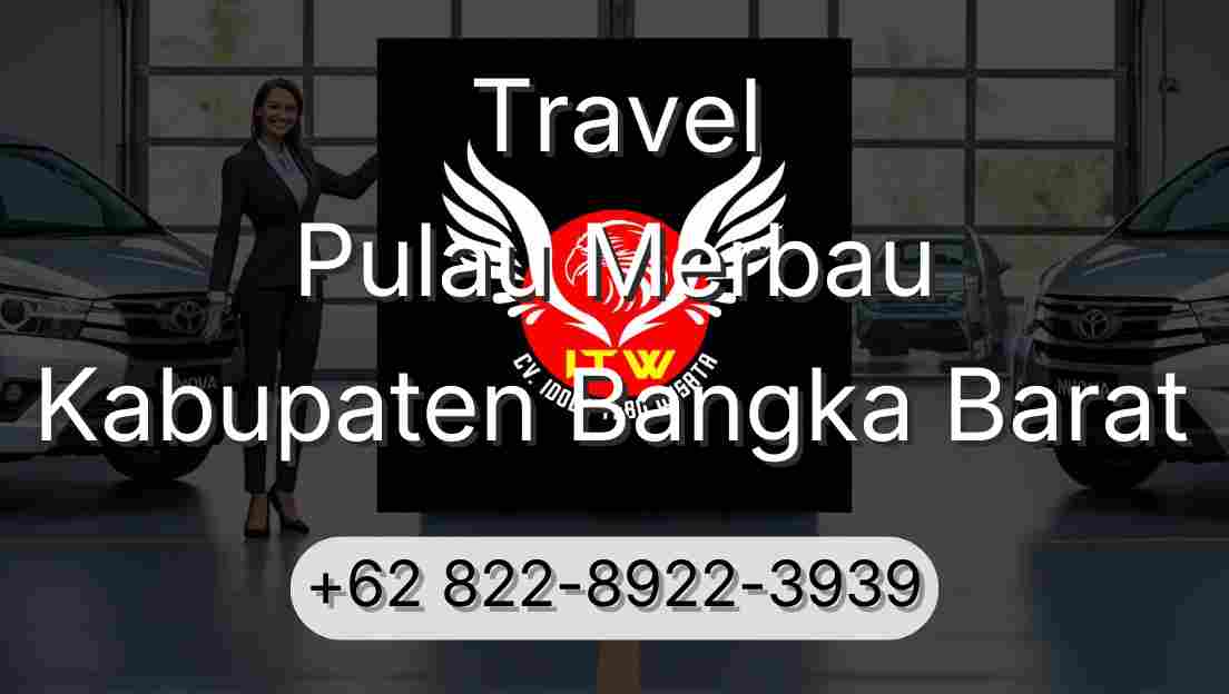 Travel Pulau Merbau Kabupaten Bangka Barat