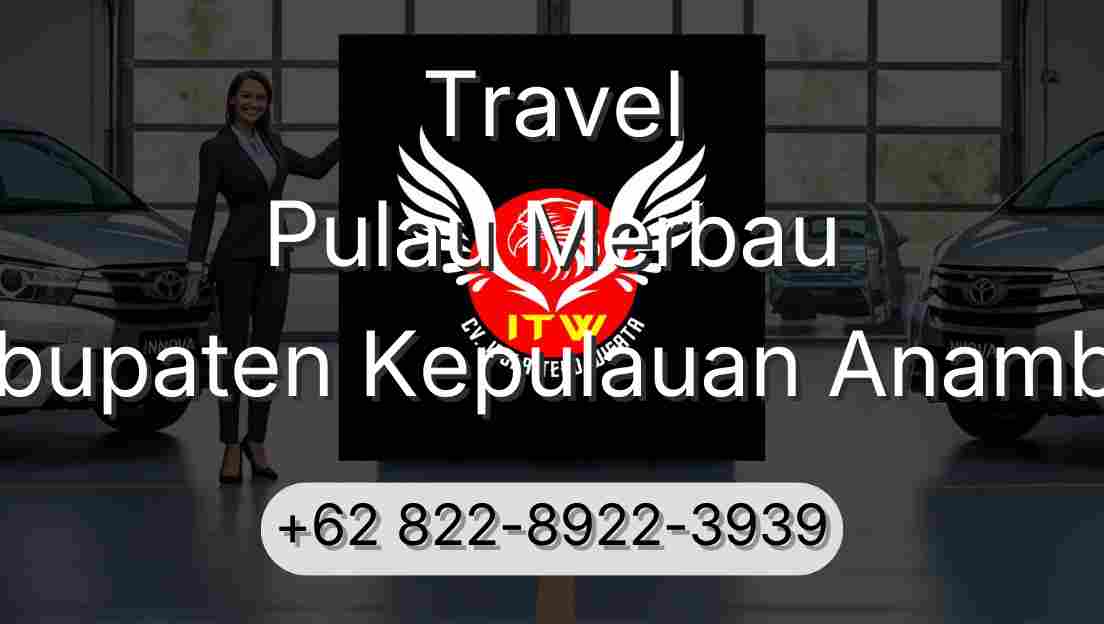 Travel Pulau Merbau Kabupaten Kepulauan Anambas