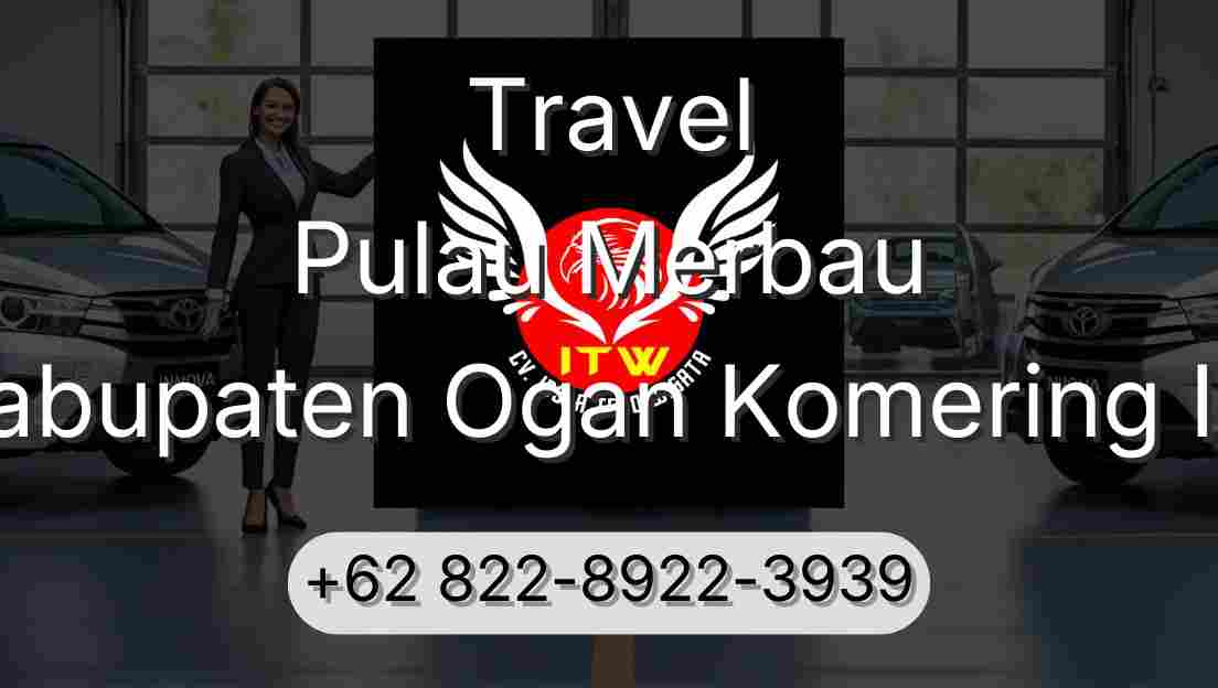 Travel Pulau Merbau Kabupaten Ogan Komering Ilir
