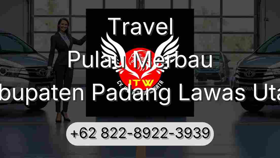 Travel Pulau Merbau Kabupaten Padang Lawas Utara