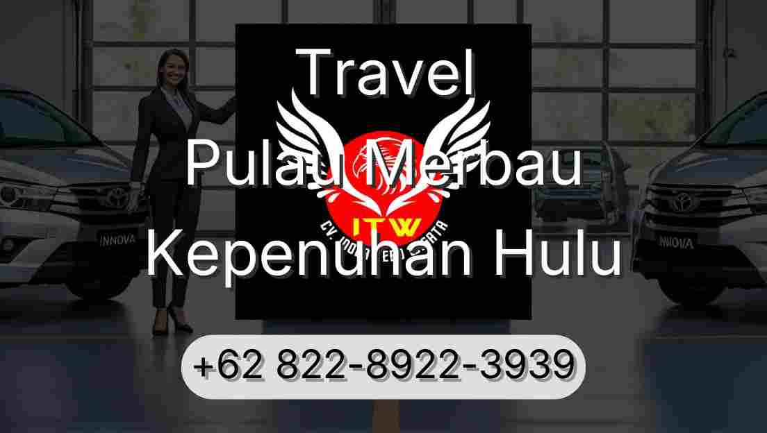 Travel Pulau Merbau Kepenuhan Hulu