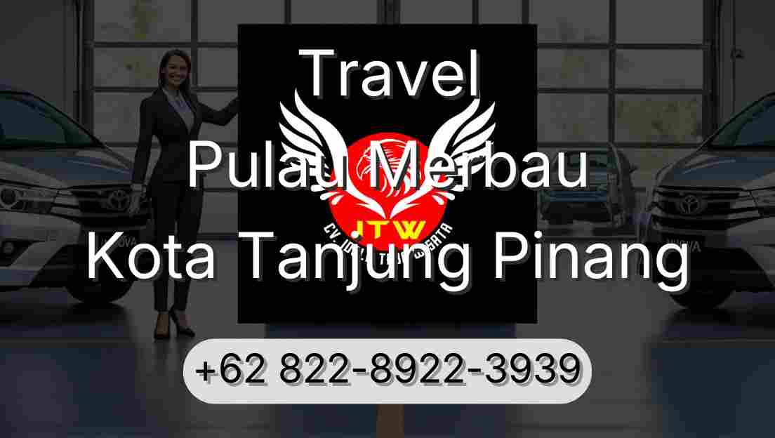 Travel Pulau Merbau Kota Tanjung Pinang