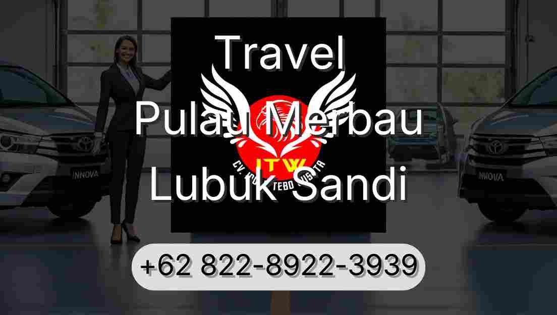 Travel Pulau Merbau Lubuk Sandi