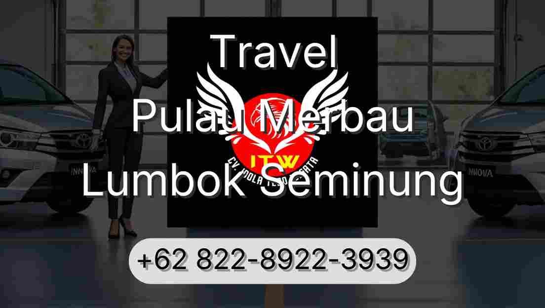 Travel Pulau Merbau Lumbok Seminung