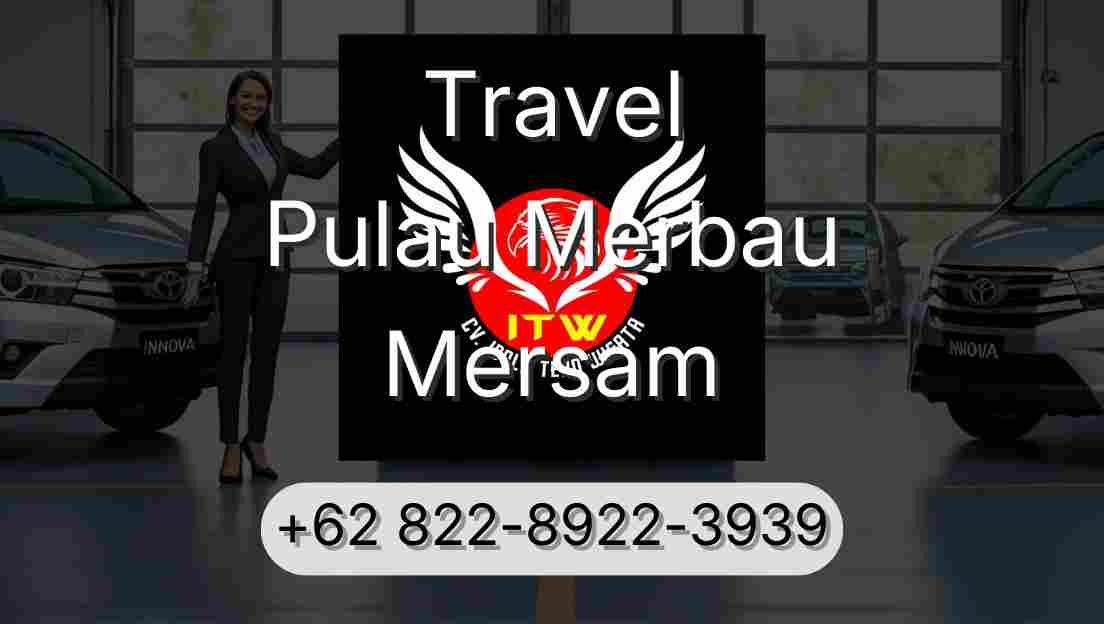 Travel Pulau Merbau Mersam