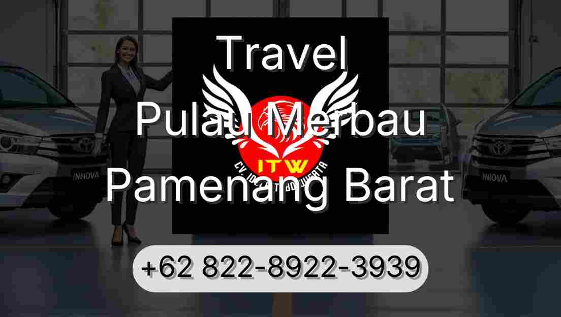 Travel Pulau Merbau Pamenang Barat