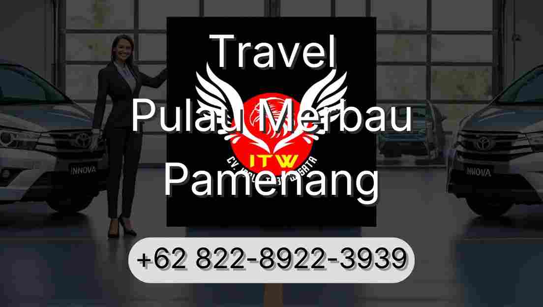 Travel Pulau Merbau Pamenang