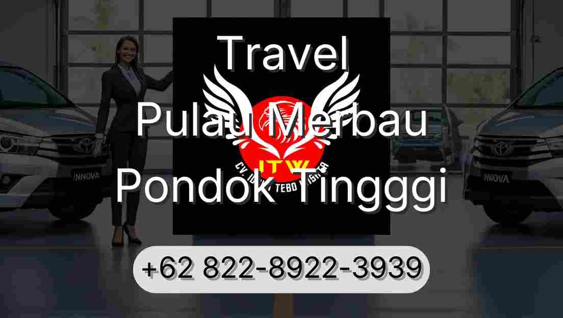 Travel Pulau Merbau Pondok Tingggi