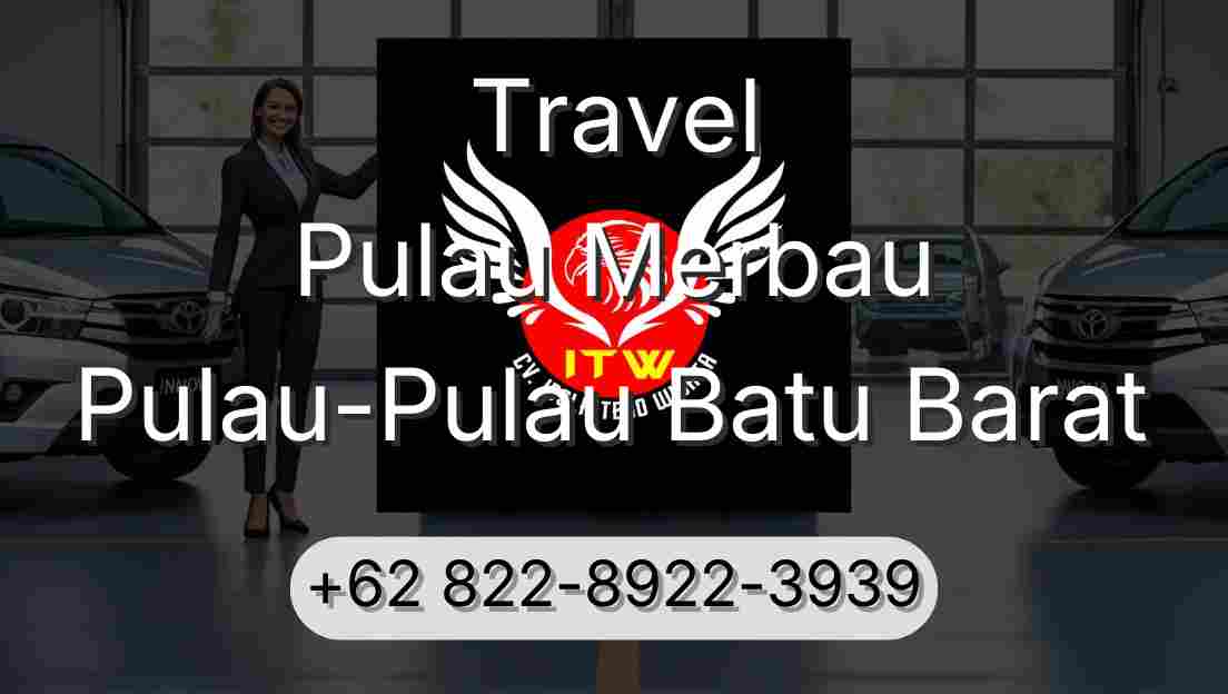 Travel Pulau Merbau Pulau-Pulau Batu Barat