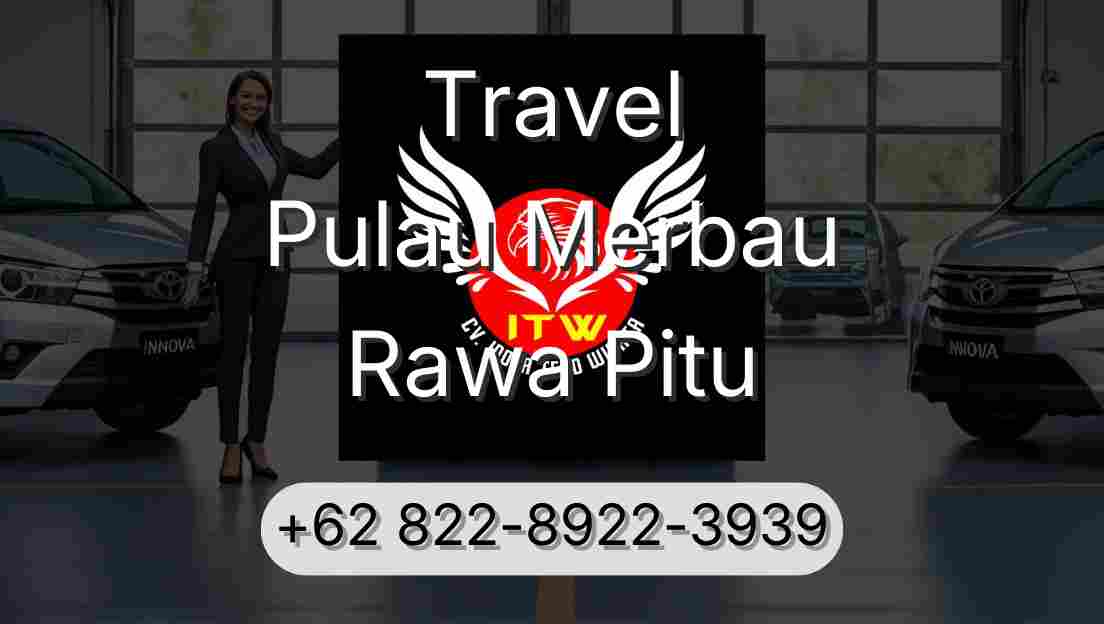 Travel Pulau Merbau Rawa Pitu