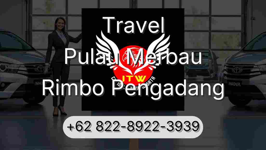 Travel Pulau Merbau Rimbo Pengadang