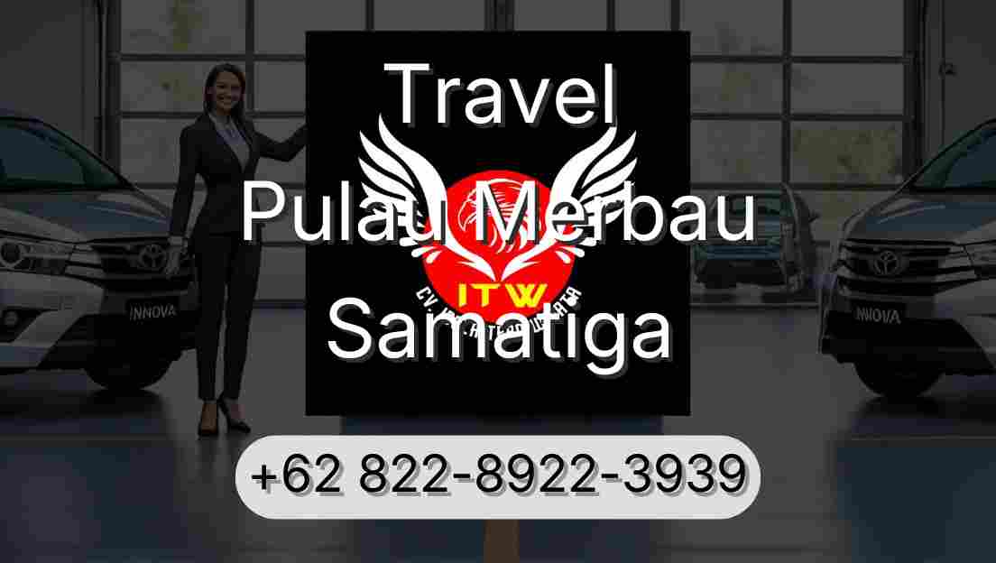 Travel Pulau Merbau Samatiga