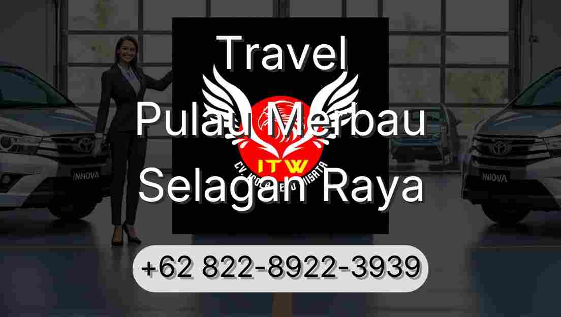 Travel Pulau Merbau Selagan Raya