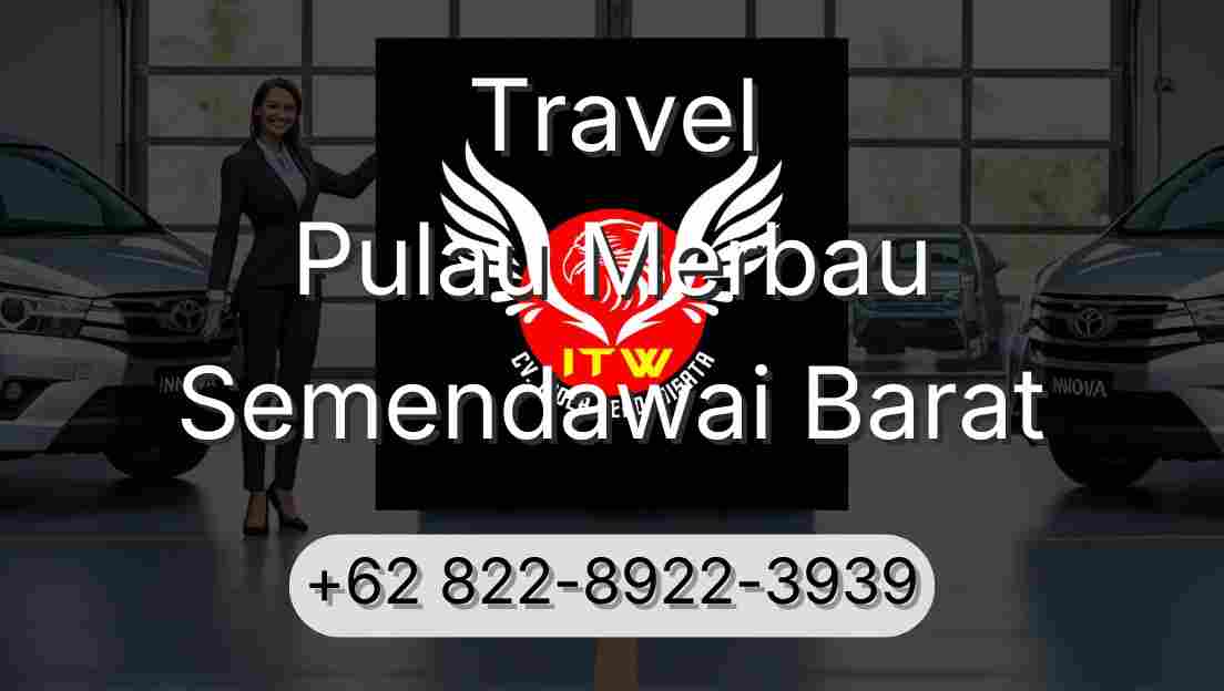 Travel Pulau Merbau Semendawai Barat