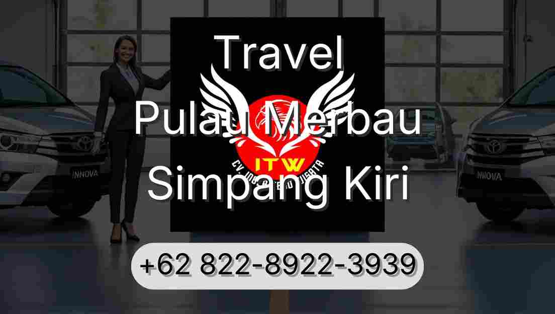 Travel Pulau Merbau Simpang Kiri
