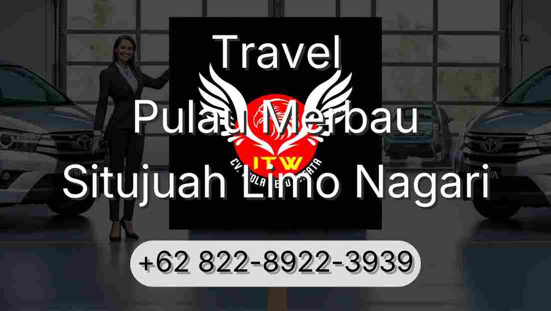 Travel Pulau Merbau Situjuah Limo Nagari