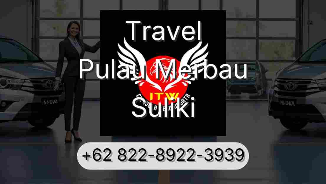 Travel Pulau Merbau Suliki