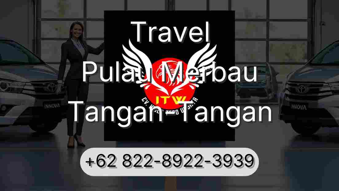Travel Pulau Merbau Tangan-Tangan
