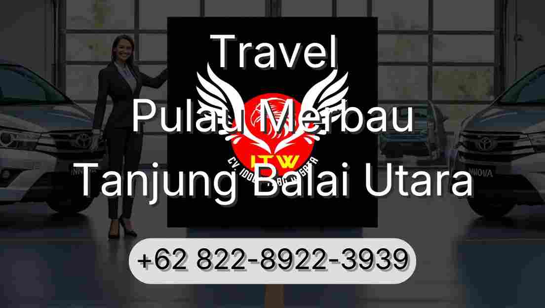 Travel Pulau Merbau Tanjung Balai Utara