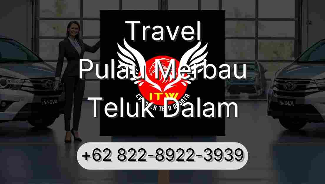 Travel Pulau Merbau Teluk Dalam