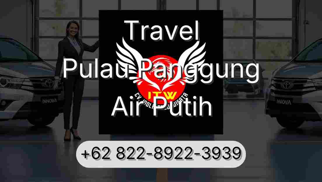 Travel Pulau Panggung Air Putih