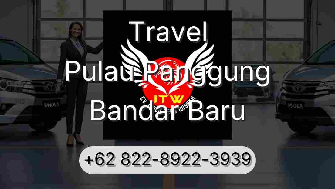 Travel Pulau Panggung Bandar Baru