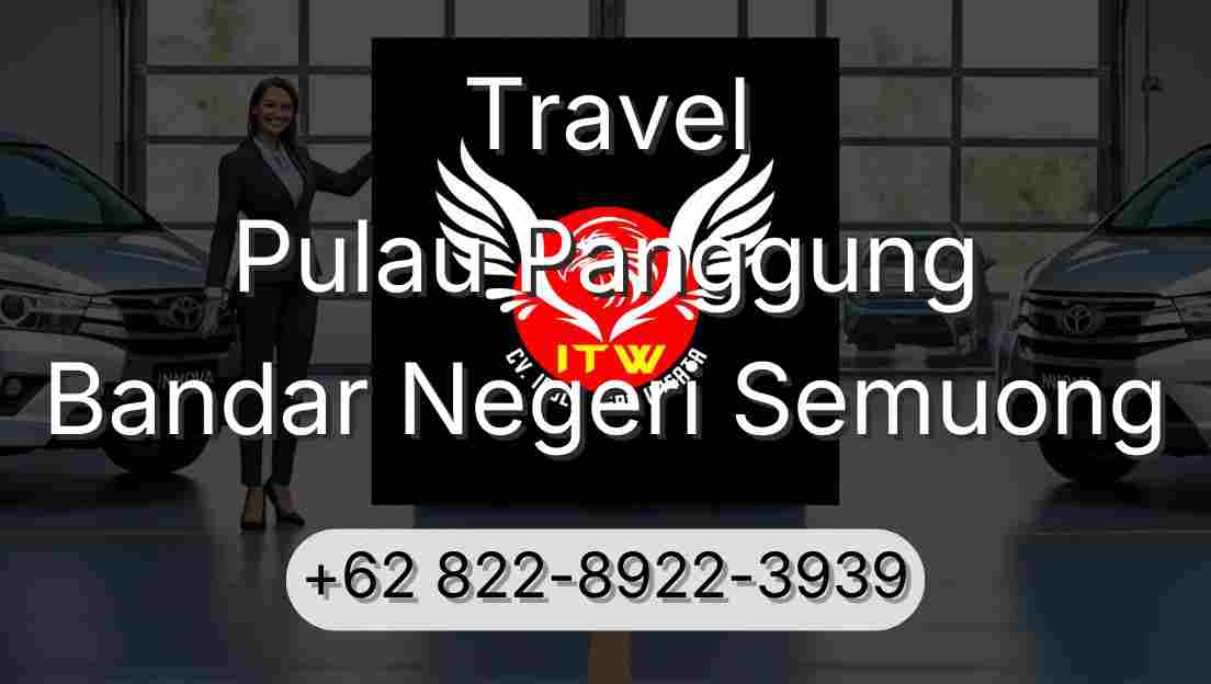 Travel Pulau Panggung Bandar Negeri Semuong
