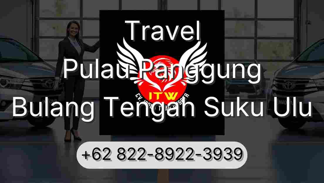 Travel Pulau Panggung Bulang Tengah Suku Ulu