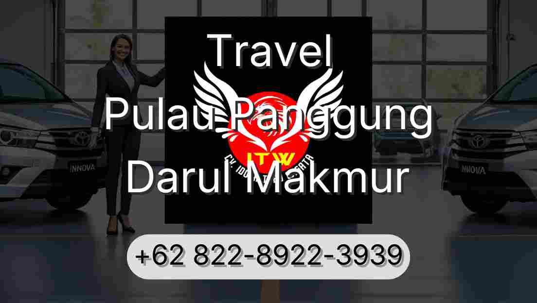 Travel Pulau Panggung Darul Makmur