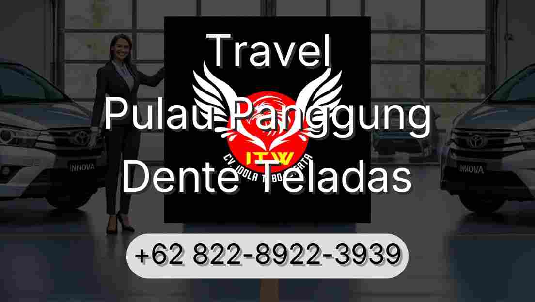 Travel Pulau Panggung Dente Teladas