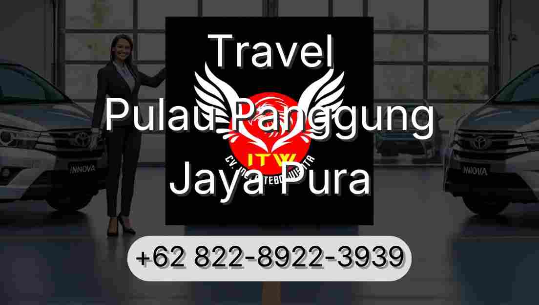 Travel Pulau Panggung Jaya Pura