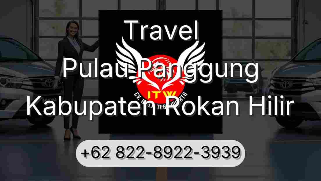Travel Pulau Panggung Kabupaten Rokan Hilir