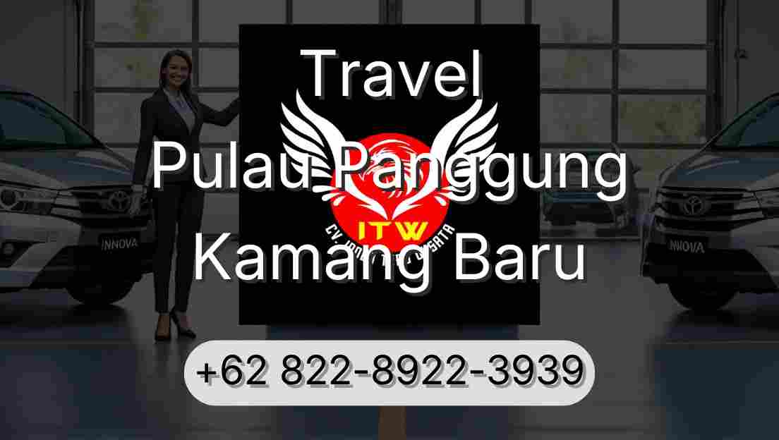 Travel Pulau Panggung Kamang Baru