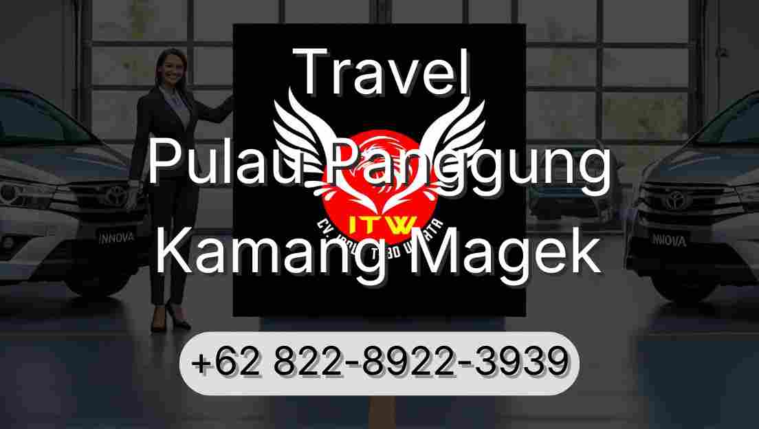 Travel Pulau Panggung Kamang Magek