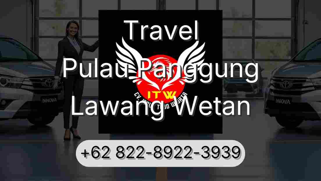 Travel Pulau Panggung Lawang Wetan