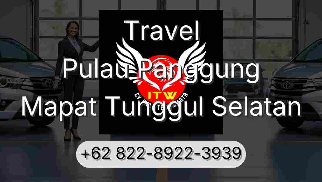 Travel Pulau Panggung Mapat Tunggul Selatan