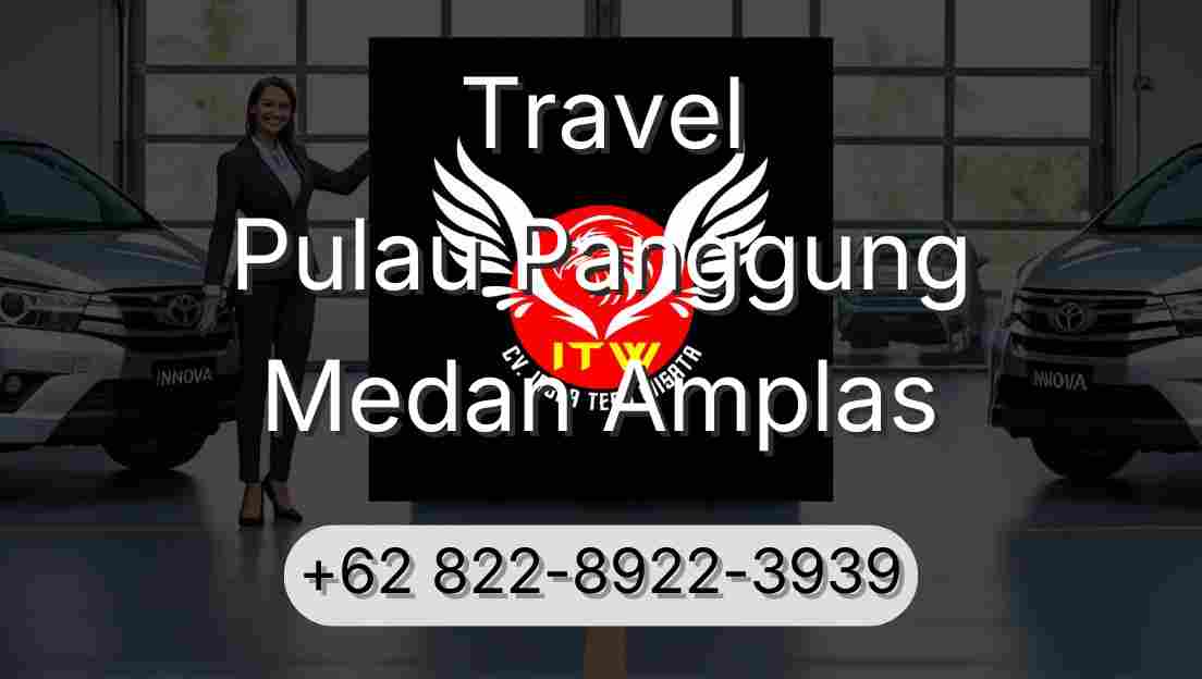 Travel Pulau Panggung Medan Amplas