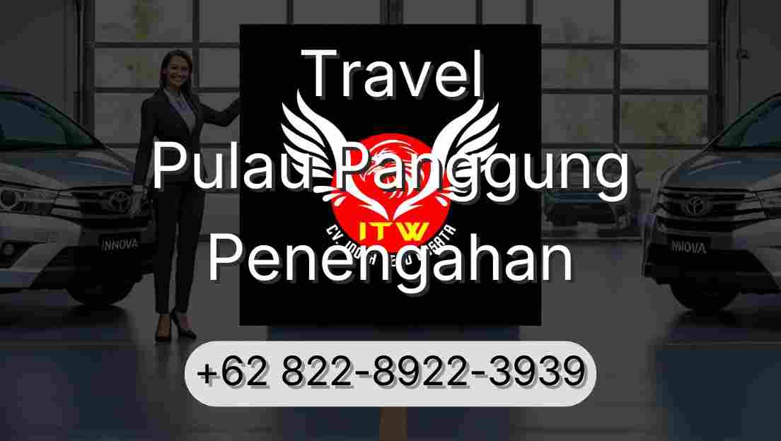 Travel Pulau Panggung Penengahan
